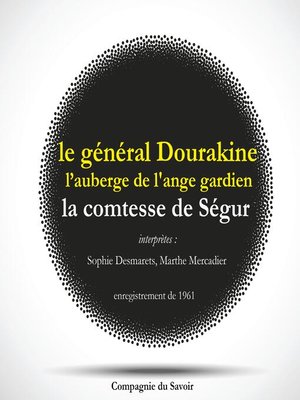 cover image of Le Général Dourakine & L'Auberge de l'Ange Gardien, les 2 célèbres romans de la comtesse de Ségur
